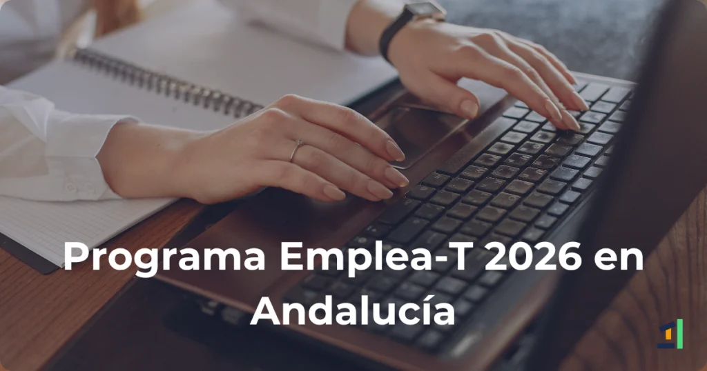 Blog completo sobre el programa emplea-T en Andalucía.
