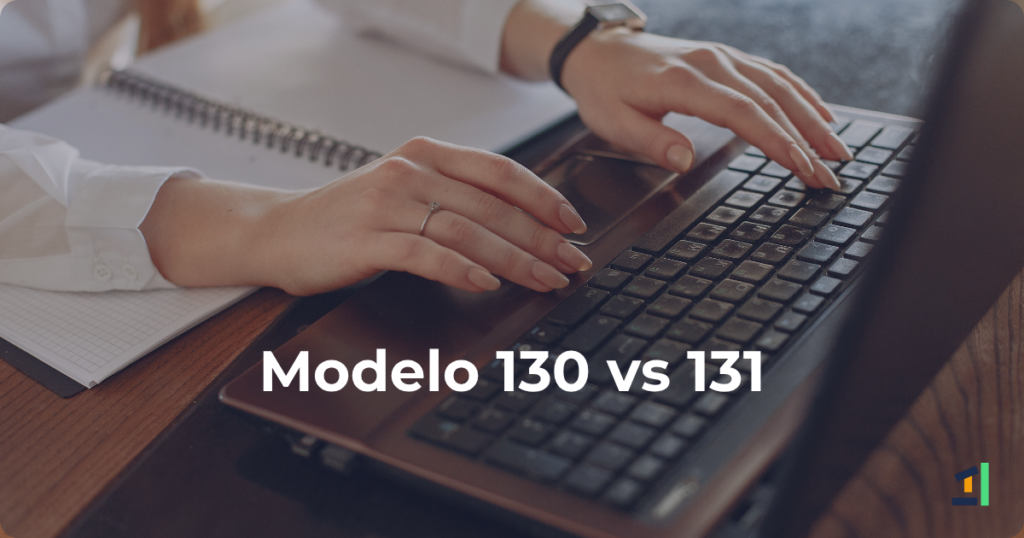 Artículo explicativo sobre la diferencia entre el Modelo 130 y el Modelo 131.
