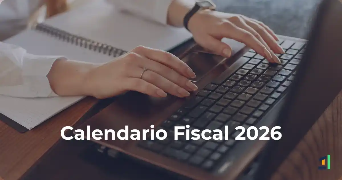 Artículo completo sobre las fechas más importantes en el calendario fiscal y laboral de una empresa en España.